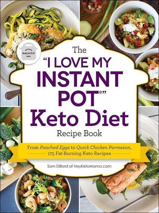 Cover image for The "I Love My Instant Pot®" Keto Diet Recipe Book